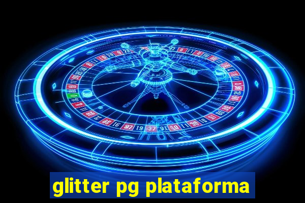 glitter pg plataforma